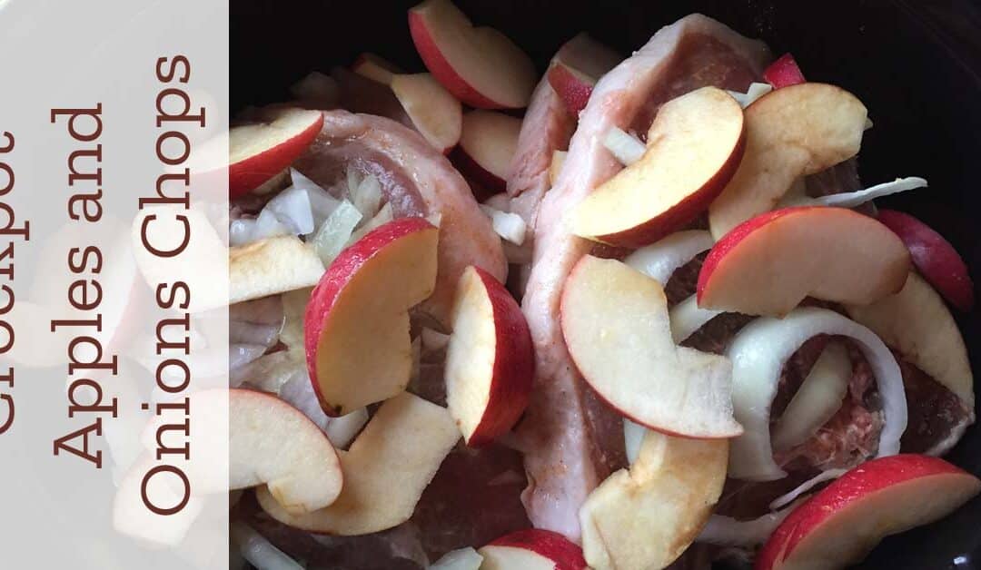 Crockpot Apples and Onions Pork Steaks